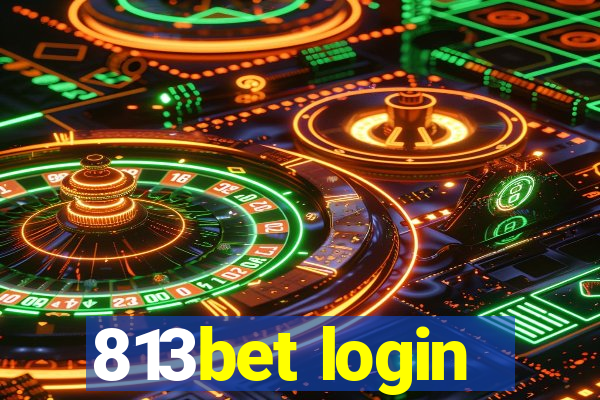 813bet login